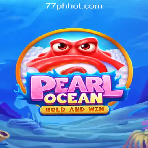 Exploring PearlOcean at 77PH Online Casino Philippines: A Thrilling Adventure