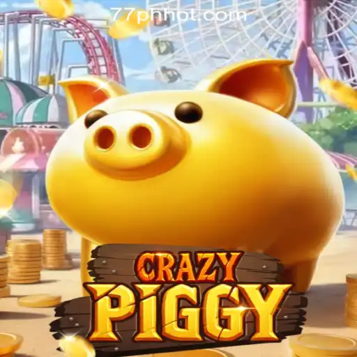 Discovering CrazyPiggy at 77PH Online Casino Philippines