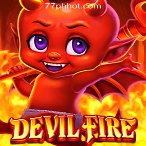 Exploring the Thrilling World of DevilFire at 77PH Online Casino Philippines