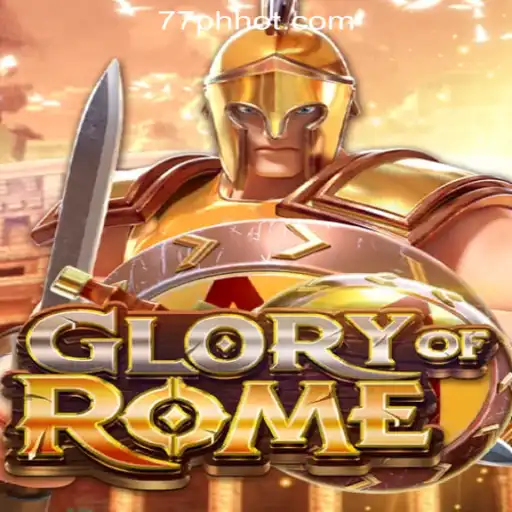 Discover the Thrills of GloryofRome at 77PH Online Casino Philippines