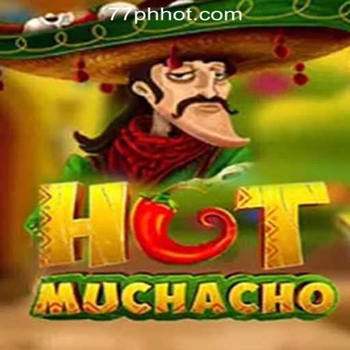 HotMuchacho: A Thrilling Adventure at 77PH Online Casino Philippines