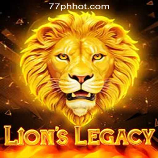 LionsLegacy: A Thrilling Adventure in the World of 77PH Online Casino Philippines
