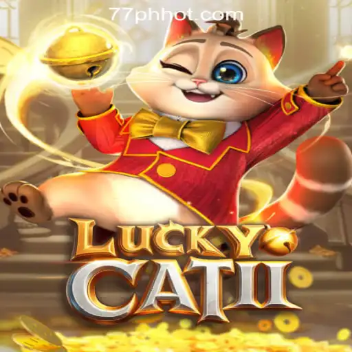 Exploring the Excitement of LuckyCatII at 77PH Online Casino Philippines