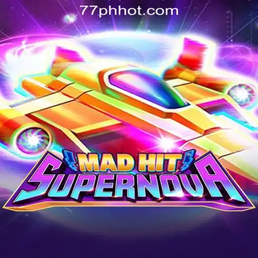 Discover the Thrills of MadHitSupernova at 77PH Online Casino Philippines