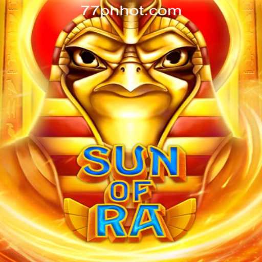 Experience the Thrill of SunofRa at 77PH Online Casino Philippines