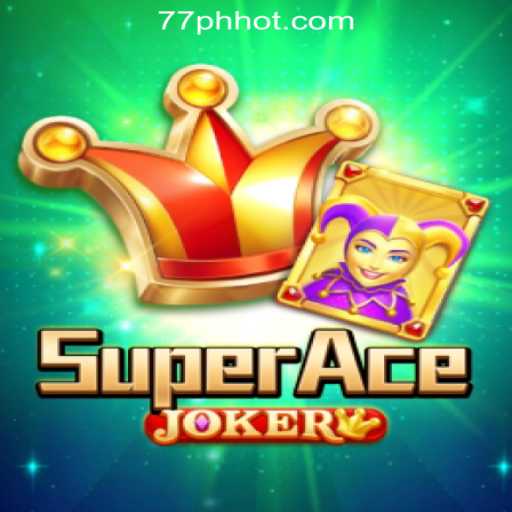 Discovering SuperAceJoker: The Thrilling Casino Experience at 77PH Online Casino Philippines