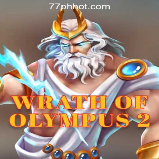 Exploring Wrath of Olympus 2 at 77PH Online Casino Philippines